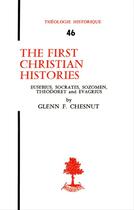 Couverture du livre « The First Christian Histories » de Chesnut Glenn F. aux éditions Beauchesne