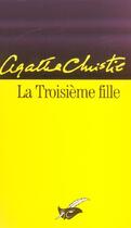 Couverture du livre « La troisième fille » de Agatha Christie aux éditions Editions Du Masque