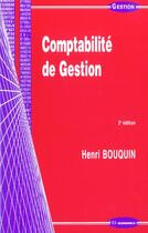 Couverture du livre « Comptabilite De Gestion ; 2e Edition » de Henri Bouquin aux éditions Economica