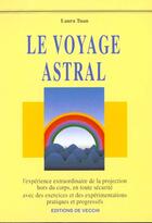 Couverture du livre « Le voyage astral » de Laura Tuan aux éditions De Vecchi
