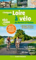 Couverture du livre « L'intégrale de la Loire à vélo » de Michel Bonduelle aux éditions Ouest France