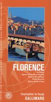 Couverture du livre « Florence ; Le Dôme, Église Santa Maria Novella, Galerie des Offices, Ponte Vecchio, Église Santa Croce (édition 2015) » de  aux éditions Gallimard-loisirs