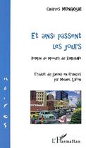 Couverture du livre « Et ainsi passent les jours - roman de m urs du zimbabwe » de Lafon/Mungoshi aux éditions L'harmattan