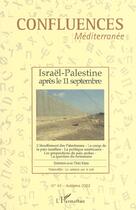 Couverture du livre « Israel-palestine : apres le 11 septembre - vol43 » de  aux éditions L'harmattan