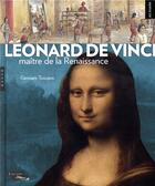 Couverture du livre « Léonard de Vinci, maître de la Renaissance » de Gennaro Toscano aux éditions Hazan