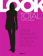 Couverture du livre « Total look : Carla, Michelle, Ségolène, Angela, Rania » de Valerie Domain aux éditions Hugo Document