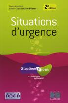 Couverture du livre « Situation d'urgence (2e édition) » de Anne-Claude Allin-Pfister aux éditions Lamarre