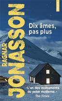 Couverture du livre « Dix âmes, pas plus » de Ragnar Jonasson aux éditions Points