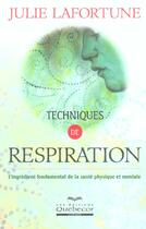 Couverture du livre « Techniques De Respiration » de Lafortune Julie aux éditions Quebecor