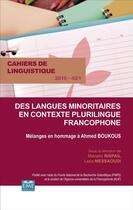 Couverture du livre « Langues minoritaires en contexte plurilingue francophone - vol42 - melanges en hommage a ahmed bouko » de  aux éditions Eme Editions