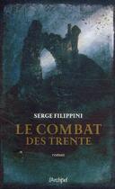 Couverture du livre « Le combat des 30 » de Serge Filippini aux éditions Archipel