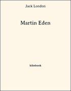 Couverture du livre « Martin Eden » de Jack London aux éditions Bibebook