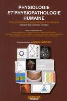 Couverture du livre « Physiologie et physiopathologie humaine » de Mario Manto aux éditions Sauramps Medical