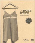 Couverture du livre « La robe d'été » de Carmen Bouchard aux éditions La Plage