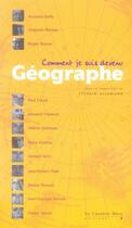 Couverture du livre « Comment je suis devenu géographe... » de Sylvain Allemand aux éditions Le Cavalier Bleu