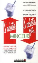 Couverture du livre « J'achète, j'achète pas minceur » de Ker Armel Nadine aux éditions Leduc