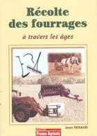 Couverture du livre « La recolte des fourrages » de Jean Renaud aux éditions France Agricole