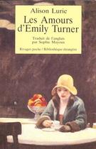 Couverture du livre « Les Amours D'Emily Turner » de Alison Lurie aux éditions Rivages