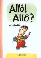 Couverture du livre « Allo ! allo » de Chris Raschka aux éditions La Joie De Lire