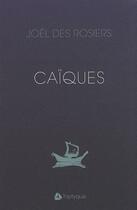 Couverture du livre « Caïques » de Joel Des Rosiers aux éditions Triptyque