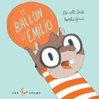 Couverture du livre « Le ballon d'Emilio » de Pierrette Dube et Aurelie Grand aux éditions 400 Coups