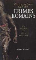 Couverture du livre « Crimes romains » de Christopher Carter aux éditions Compagnie 12
