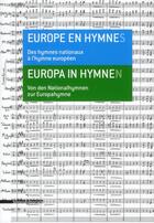 Couverture du livre « Europe en hymnes ; des hymnes nationaux à l'hymne européen » de  aux éditions Silvana