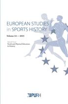 Couverture du livre « European studies in sports history, vol. 14 » de Auteurs Divers aux éditions Pu De Rouen