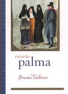 Couverture du livre « Peruvian Traditions » de Ricardo Palma aux éditions Oxford University Press Usa