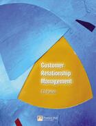 Couverture du livre « Customer relationship management ed. 1 » de Ed Peelen aux éditions Pearson