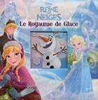 Couverture du livre « La Reine des Neiges : le royaume de glace » de Disney aux éditions Pi Kids