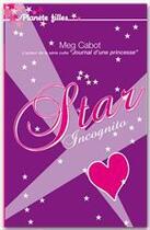 Couverture du livre « Star incognito » de Meg Cabot aux éditions Hachette Romans