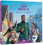 Couverture du livre « La Reine des Neiges 2 : histoires d'Arendelle Tome 8 : retour à Arendelle » de Disney aux éditions Disney Hachette
