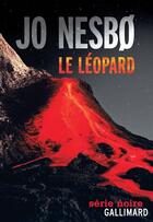 Couverture du livre « Le léopard » de Jo NesbØ aux éditions Gallimard