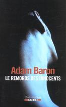 Couverture du livre « Le Remords Des Innocents » de Adam Baron aux éditions Flammarion