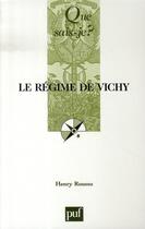 Couverture du livre « Le régime de vichy » de Henry Rousso aux éditions Que Sais-je ?