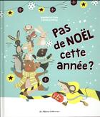 Couverture du livre « Pas de noel cette annee ? » de Cook/Hardy aux éditions Casterman