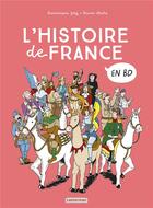 Couverture du livre « L'Histoire de France en BD : Intégrale » de Bruno Heitz et Dominique Joly aux éditions Casterman