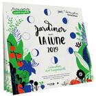 Couverture du livre « Jardiner avec la lune 2019 » de Rosenn Le Page aux éditions Solar