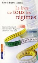 Couverture du livre « Le livre de tous les régimes » de Sabatier P P. aux éditions Pocket