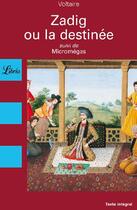 Couverture du livre « Zadig ou la destinee, suivi de : micromegas » de Voltaire aux éditions J'ai Lu