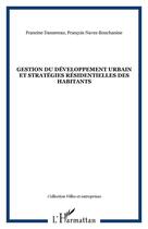 Couverture du livre « Gestion du developpement urbain et strategies residentielles des habitants » de Dansereau aux éditions Editions L'harmattan