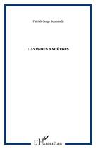 Couverture du livre « L'avis des ancêtres » de Patrick-Serge Boutsindi aux éditions Editions L'harmattan