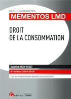 Couverture du livre « Droit de la consommation (édition 2018/2019) » de Delphine Bazin-Beust aux éditions Gualino