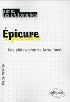 Couverture du livre « Epicure » de Navarro Pierre aux éditions Ellipses