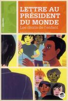 Couverture du livre « Lettre au président du monde ; les droits de l'enfant » de Eric Simard aux éditions Oskar