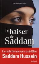 Couverture du livre « Le baiser de Saddam » de Mac Donald M aux éditions Balland