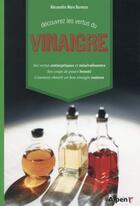 Couverture du livre « Découvrez les vertus du vinaigre » de Alessandra Moro Buronzo aux éditions Alpen