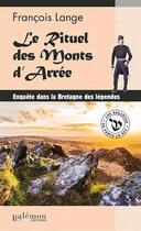 Couverture du livre « Les enquêtes de Fanch Le Roy t.4 : le rituel des monts d'Arrée » de Francois Lange aux éditions Palemon