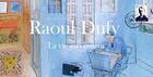 Couverture du livre « Raoul Dufy : la vie en couleur » de Ludovic Iacovo aux éditions Pytheas